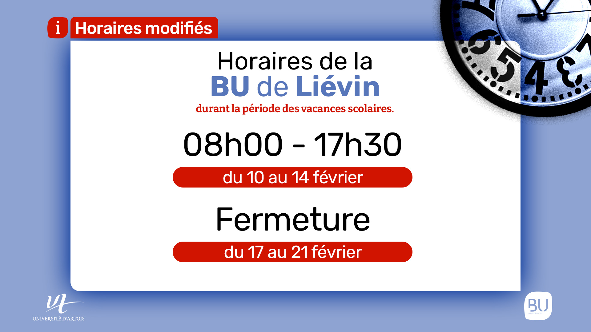 Horaires Réduits pour la BU de Liévin